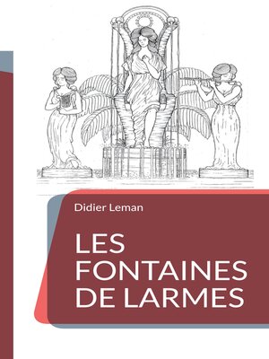 cover image of Les Fontaines de larmes